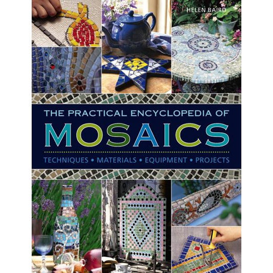 The Practical Encyclopedia of Mosaics