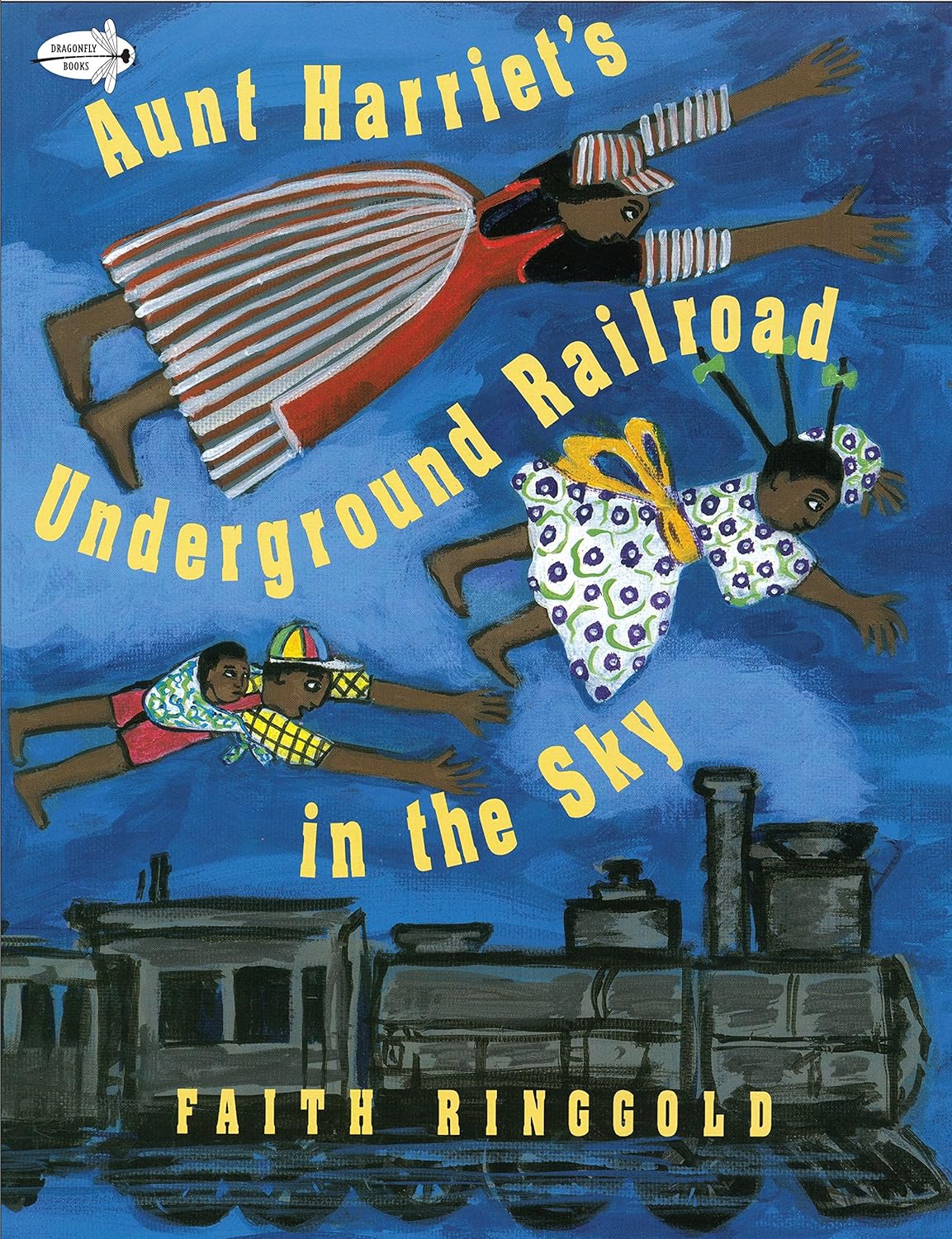 Aunt Harriet's Undground Railroad in the Sky