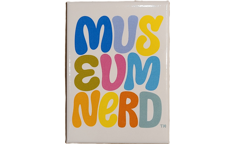 Museum Nerd Magnet