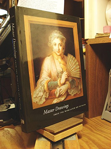 MASTER DRAWINGS at WORCESTER ART MUSEUM Hardcover