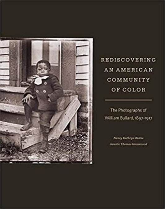 Rediscovering an American Community of Color: The Photographs of William Bullard