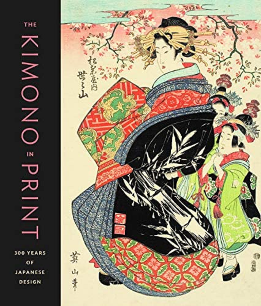 The Kimono in Print 300 Years of Japanese Design